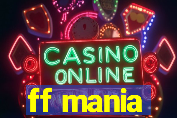 ff mania